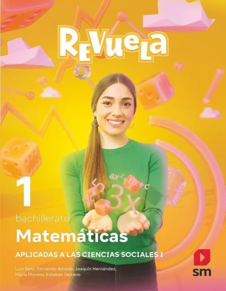 Da. Matemáticas Aplicadas a las Ciencias Sociales. 1 Bachillerato. Revuela