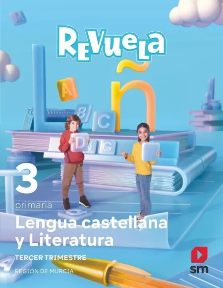 Lengua Castellana y Literatura. 3 Primaria. Revuela. Trimestres. Región de Murci
