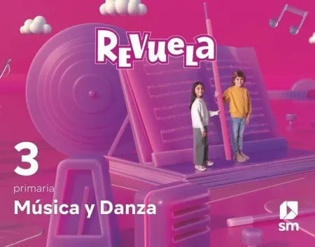Da. Música y Danza. 3 Primaria. Revuela