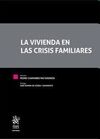 LA VIVIENDA EN LAS CRISIS FAMILIARES