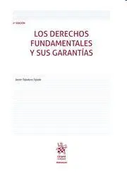 Los Derechos Fundamentales y Sus Garantías.