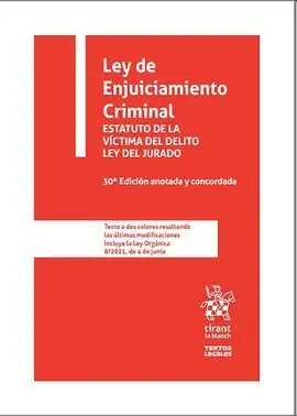 Ley de Enjuiciamiento Criminal 30ª Edición Anotada y Concordada