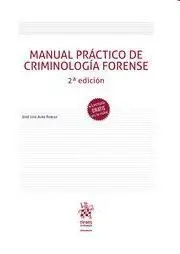 Manual Práctico de Criminología Forense 2ª Edición 2022