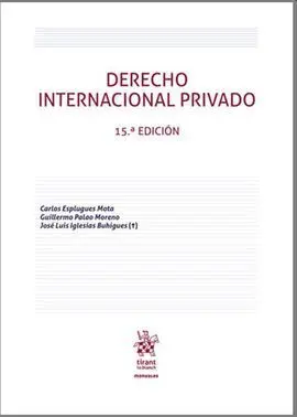 Derecho Internacional Privado. 15ª Ed. 2021