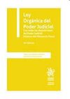 LEY ORGÁNICA DEL PODER JUDICIAL. CON TODAS LAS DISPOSICIONES DEL PODER JUDICIAL