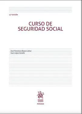 Curso de Seguridad Social. 13ª Ed.