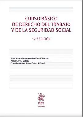 Curso Básico de Derecho del Trabajo y de la Seguridad Social