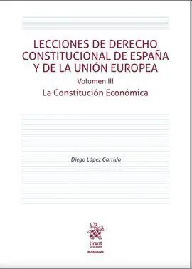 Lecciones de Derecho Constitucional de España y de la Unión Europea. Volumen Iii