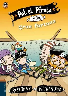 Pat el Pirata. 6: Pat el Pirata y la Gran Fortuna