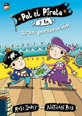 Pat el Pirata. 8: Pat el Pirata y la Gran Persecución