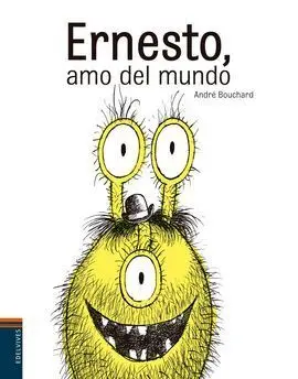 Ernesto, Amo del Mundo