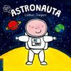 QUIERO SER...ASTRONAUTA