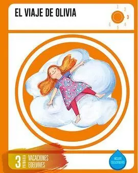 El Viaje de Olivia - Cuaderno de Vacaciones - 3º Ed. Prim.