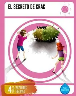 El Secreto de Crac - Cuaderno de Vacaciones - 4º Ed. Prim.