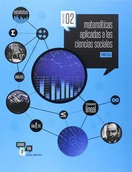 Matemáticas Asociadas a las Ciencias Sociale S- Teoría y Practica - 2º Bach.