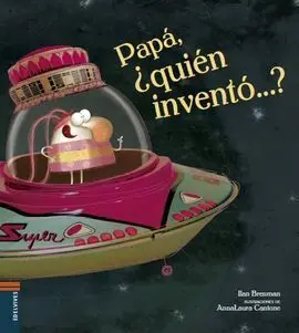 Papa, ¿Quien Invento?