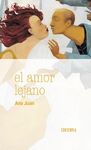 EL AMOR LEJANO