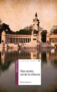 Días Azules, Sol de la Infancia