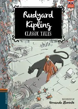 Rudyard Kipling. Classic Tales (Con Cd)