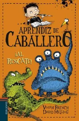 Aprendiz de Caballero. ¡Al Rescate!