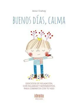 Buenos Días, Calma