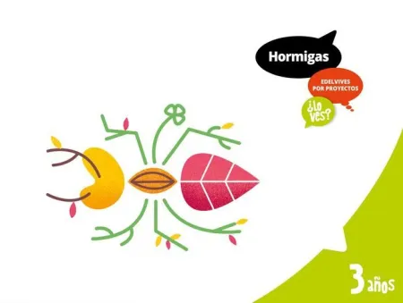 Proyecto ¿Lo Ves? - 3 Años : Hormigas
