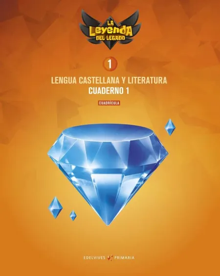 Proyecto: la Leyenda del Legado. Lengua Castellana y Literatura 1. Versión Cuadr