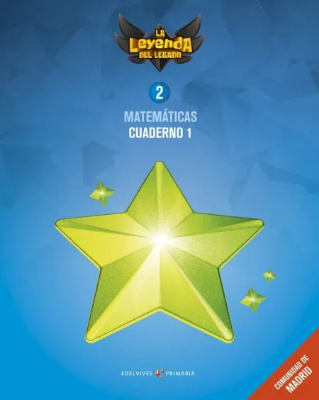Proyecto: la Leyenda del Legado. Matemáticas 2 - Comunidad de Madrid : Cuaderno