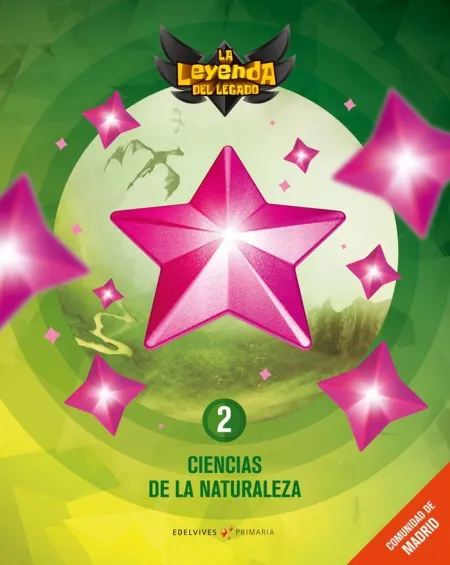 Proyecto: la Leyenda del Legado. Ciencias de la Naturaleza 2 : Comunidad de Madr