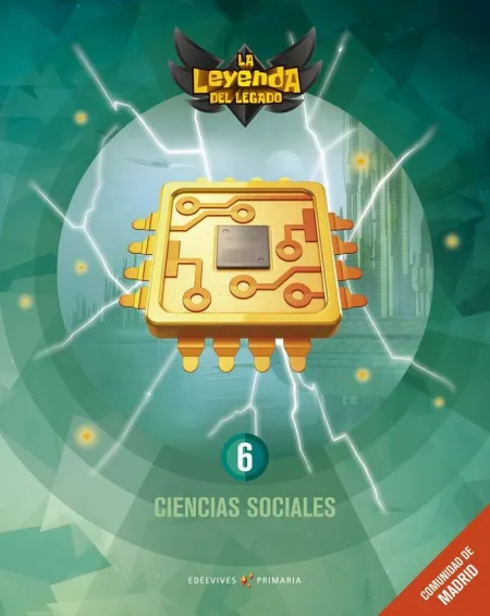 Proyecto: la Leyenda del Legado. Ciencias Sociales 6. Comunidad de Madrid