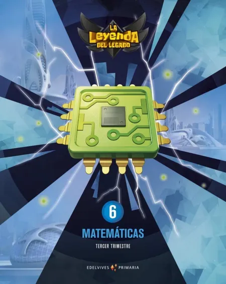 Proyecto: la Leyenda del Legado. Matemáticas 6. Trimestres