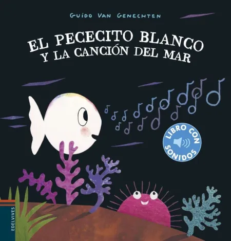 El Pececito Blanco y la Canción del Mar (Castellano)