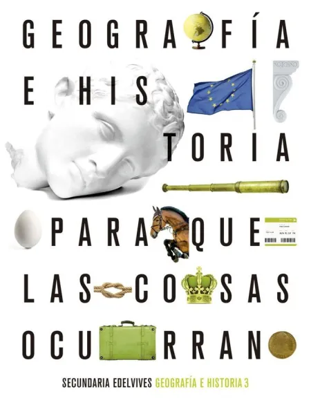 Proyecto: para que las Cosas Ocurran - Geografía e Historia 3