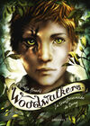 WOODWALKERS 1: LA TRANSFORMACIÓN DE CARAG