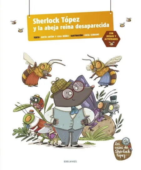 Sherlock Tópez y la Abeja Rein