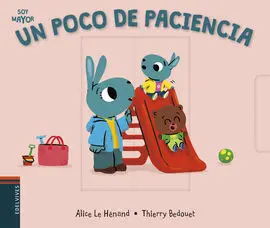Un Poco de Paciencia