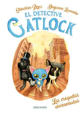 Las Croquetas Envenenadas. Nº2 el Detective Gatlock