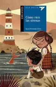 Cómo Ríen las Sirenas