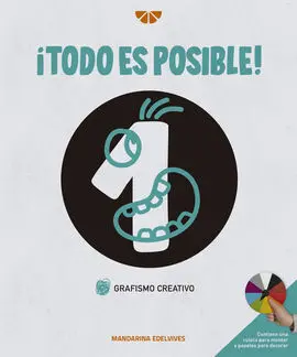 ¡Todo Es Posible! Grafismo Creativo