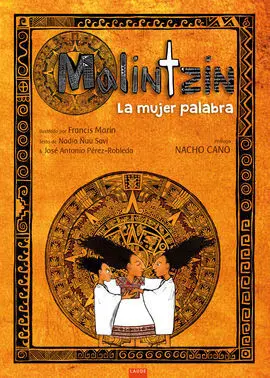Malintzin: la Mujer Palabra