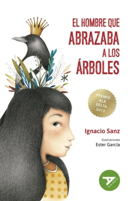 El Hombre que Abrazaba a los Árboles