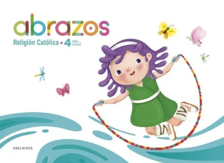 Religión 4 Años. Abrazos