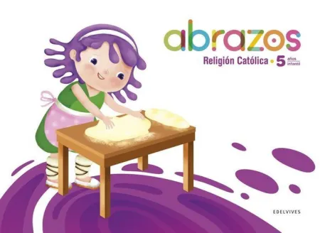 Religión 5 Años. Abrazos