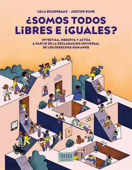 ¿Somos Todos Libres e Iguales?