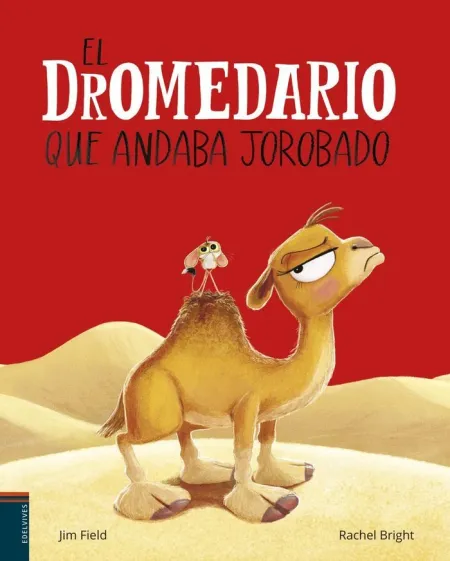 El Dromedario que Andaba Jorob