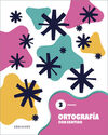 ORTOGRAFÍA CON SENTIDO 3 - PRIMARIA