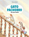 GATO PACHORRO : UNA GRAN FAMILIA