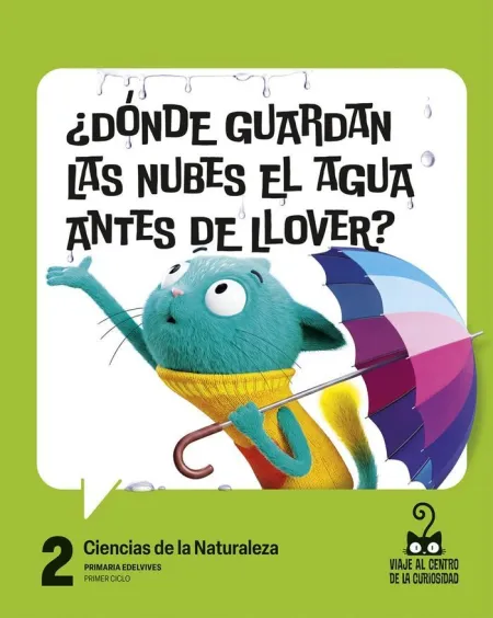 Proyecto: Viaje Al Centro de la Curiosidad. Ciencias de la Naturaleza 2 [Aragón]