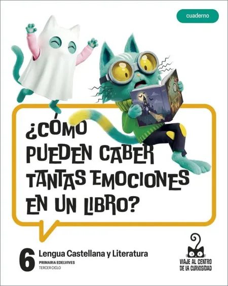 Proyecto: Viaje Al Centro de la Curiosidad. Lengua Castellana y Literatura 6 - C