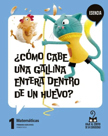 Proyecto: Viaje Al Centro de la Curiosidad - Esencia. Matemáticas 1